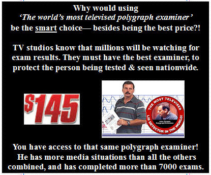 use the best polygraph examiner